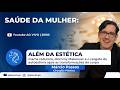 Mama redutora, Mommy Makeover e o resgate da autoestima após as transformações do corpo