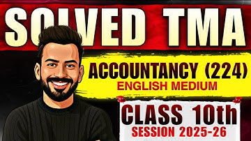 Nios Class 10th Accountancy   (224) Solved TMA English Medium | Public Exam 2025-26 Solved TMA