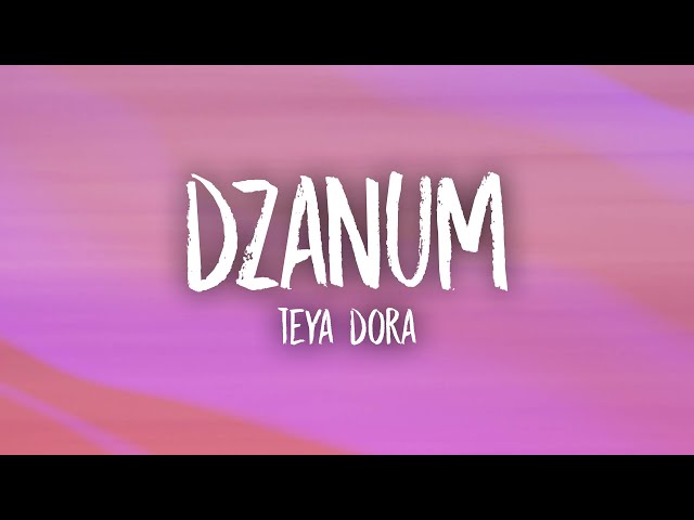 Teya Dora - Džanum (sped up) Lyrics | moje more class=