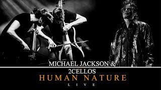 HUMAN NATURE (with 2CELLOS) - Live at Arena di Verona - Michael Jackson Resimi