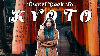Travel back to Japan | Exploring Kyoto  | Design by Brianna