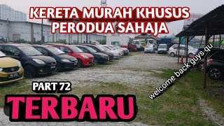 TERBARU !! PART 72 KERETA MURAH KHUSUS PERODUA SAHAJA