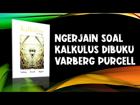 EPS. 001 MENGERJAKAN SOAL KALKULUS DI BUKU VARBERG PURCELL RIGDON