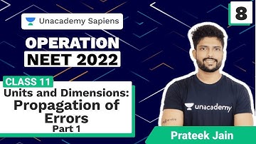 Operation NEET 2022 | L 8 Units and Dimensions: Propagation of Errors Part 1 | Class 11 | Physics