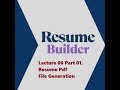 06 Resume Pdf file Generation Part 01