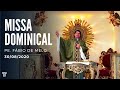 Missa Dominical com Padre Fábio de Melo [30/08/2020]