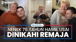 Heboh Nenek 76 Tahun Ini Tengah Hamil Setelah Dinikahi Oleh Seorang Remaja 19 Tahun