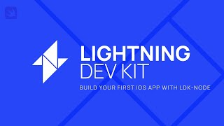 Lightning Development with Swift: Make Your First Lightning App with LDK Node Swift