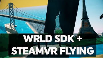 WRLD SDK + STEAMVR FLYING = UNITY GOOGLE EARTH VR (Unity 5 Tutorial)