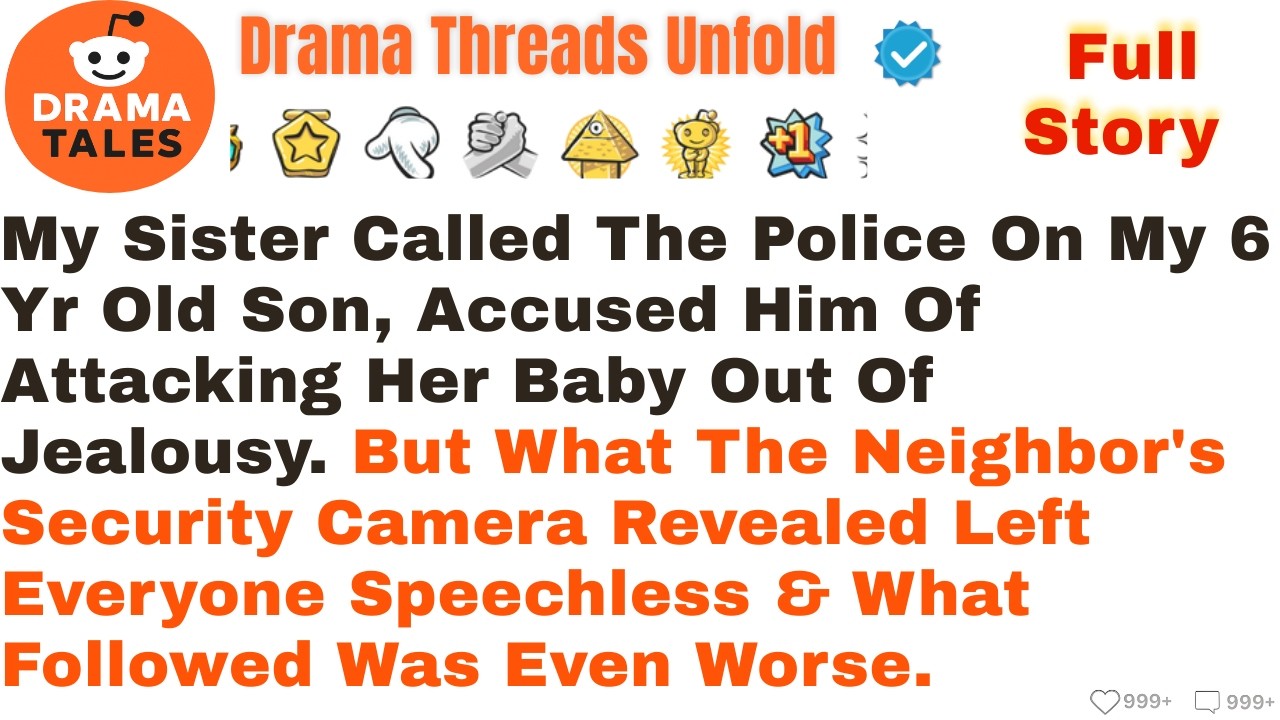 My Sister Called The Police On My 6 Y.O Son, Accused Him Of Attacking Her Baby Out Of Jealousy. But