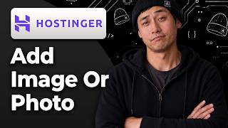 How to Add an Image or Photo to Hostinger Website Builder [2026 Easy Tutorial]