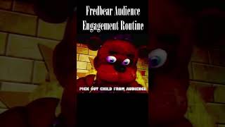Fredbear Audience Engagement Routine