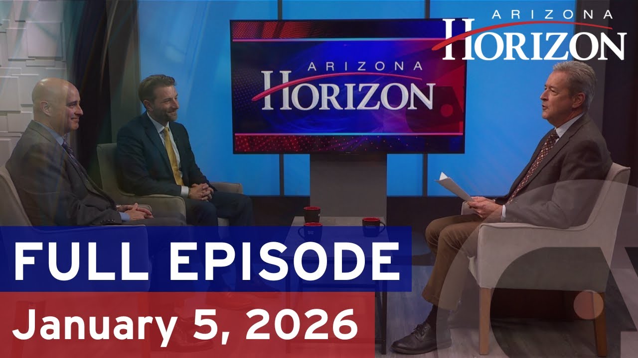 Arizona Horizon | January 5, 2026 | Full episode