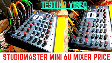STUDIOMASTER MINI 6U MIXER PRICE TESTING VIDEO