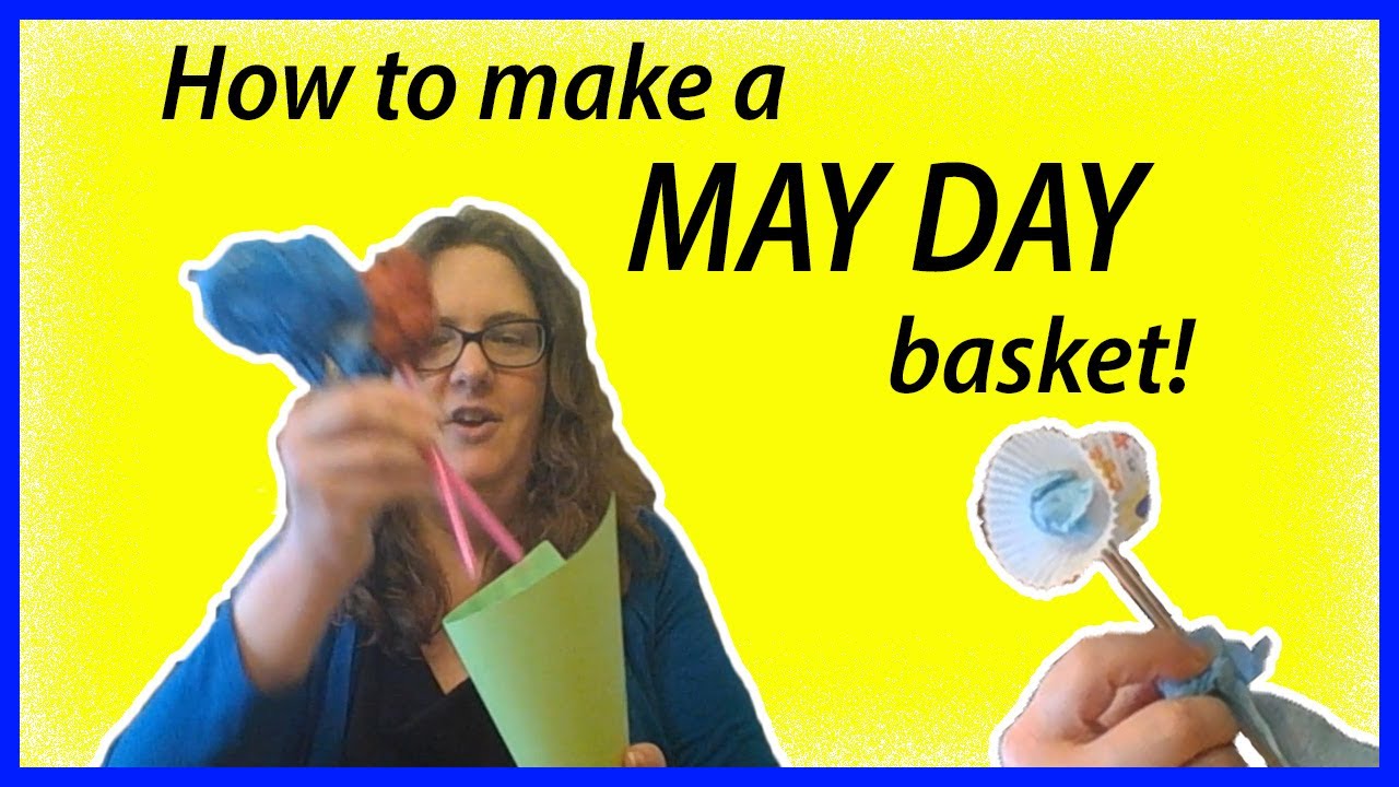 How to make a May Day basket with things around your house! (Kindergarten, ESL)
