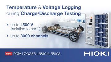 Temperature & Voltage Logging during Charge/Discharge Testing | HIOKI Data Logger LR8101/LR8102