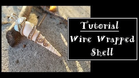 Wire Wrapping Tutorial: Shell Pendant