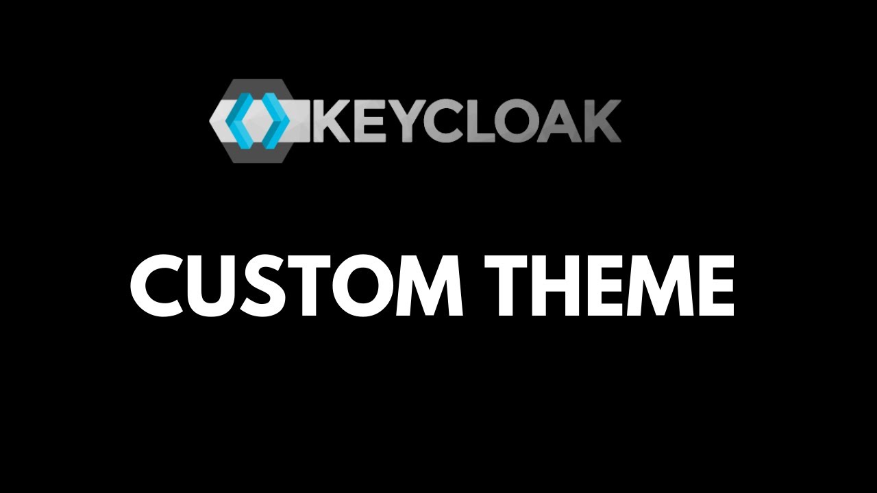 Keycloak Tutorial - Create Custom Theme