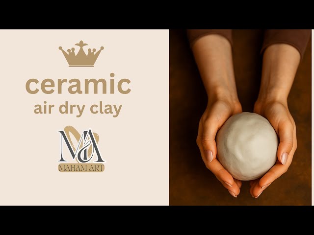 How to Make Air Dry Modeling Clay at Home: Easy DIY Guide