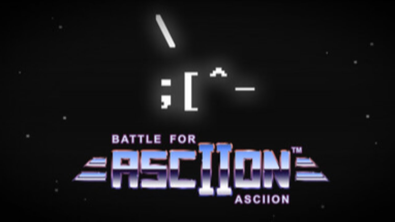 Battle for Asciion - Kiss My ASCII