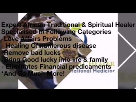 AFRICAN EXPERT TRADITIONAL AND SPIRITUAL HEALER AFRICAN EXPERT TRADITIONAL AND SPIRITUAL HEALER