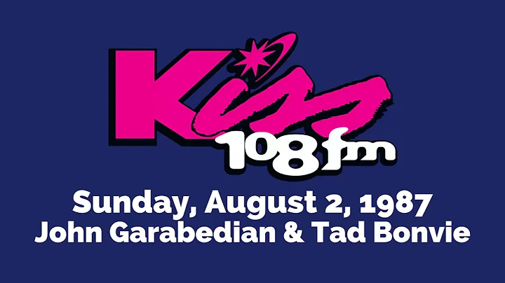 Kiss 108 WXKS | John Garbedian & Tad Bonvie - 8/2/1987