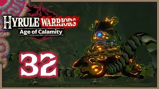 Hyrule Warriors: Age of Calamity - Episode 32: Powerhouse of the Past