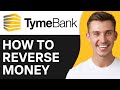 HOW TO REVERSE MONEY ON TYMEBANK (2024)