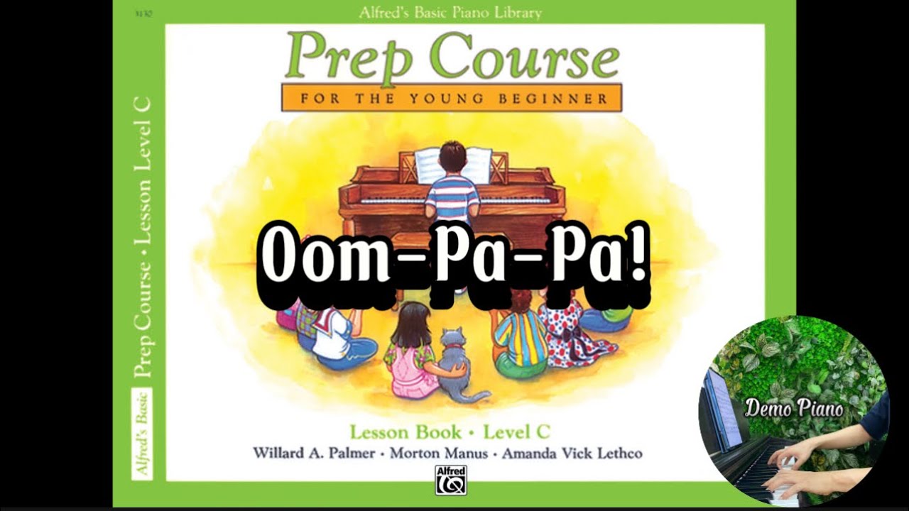 Oom-Pa-Pa! (P12) | Alfred’s Basic Prep Course - Lesson Level C