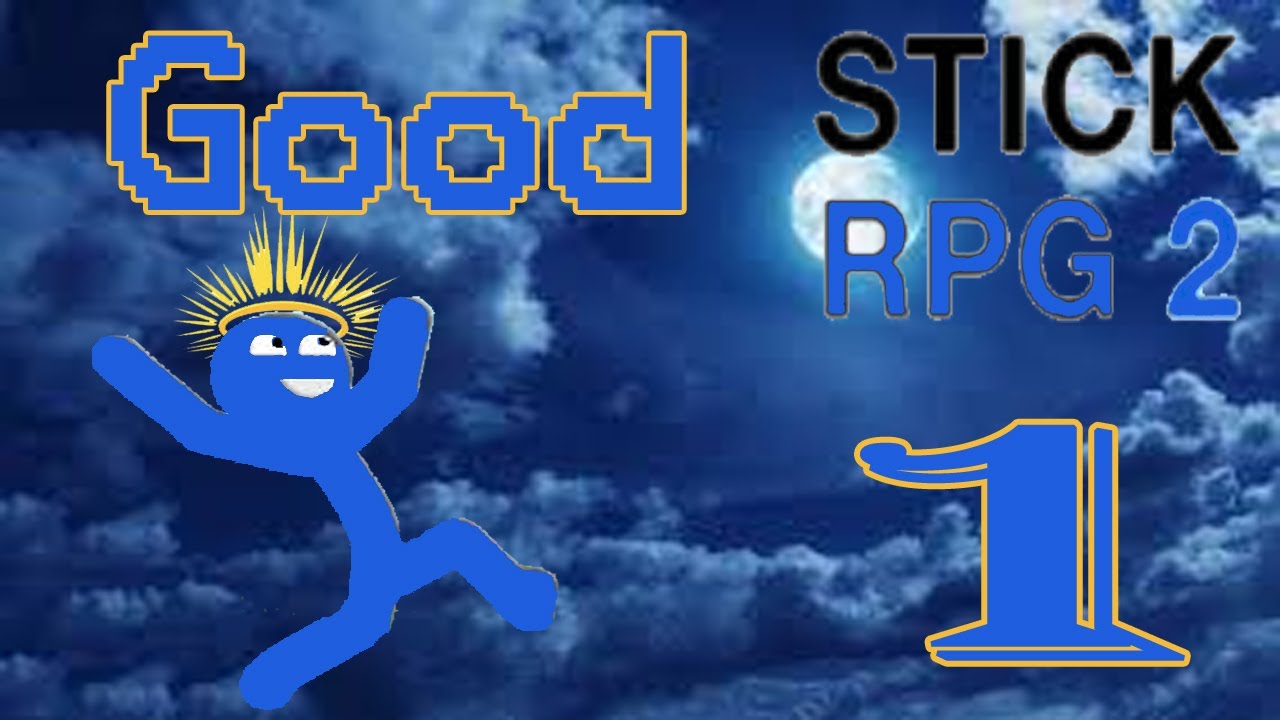 Stick RPG 2 Good Walkthrough- Episode 1- How to get PROMOTED! - YouTube