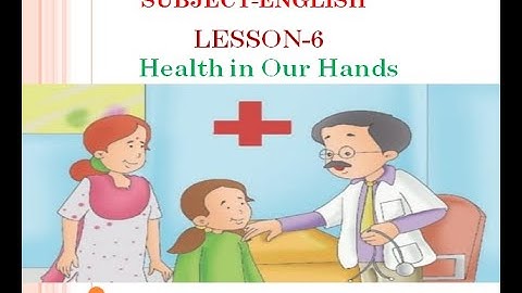 CLASS-4 ( SUB- ENGLISH ) HEALTH IN OUR HANDS PSEB BY SUSHIL KUMAR
