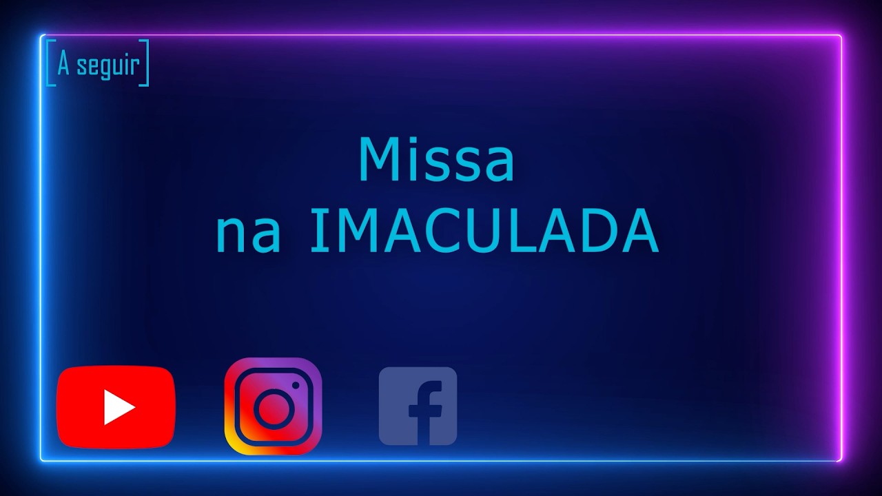 Missa na IMACULADA - 08.03.2026