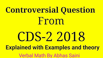 CDS-2 (18 November 2018)|| Tricky Question || Verbal Math by Abhas Saini