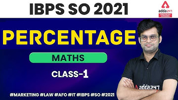 IBPS SO 2021 | Maths | Percentage part 2 for IBPS SO Preparation