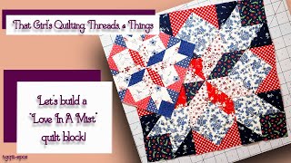 Let's build a 'Love in a Mist' quilt block