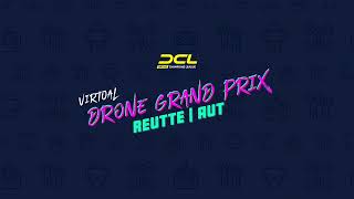 DCL22 Virtual Drone Grand Prix Reutte, Austria: Grand Final