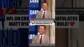 The NFL on CBS crew congratulates Matt Ryan on his new role as the Falcons President of Football 🙌