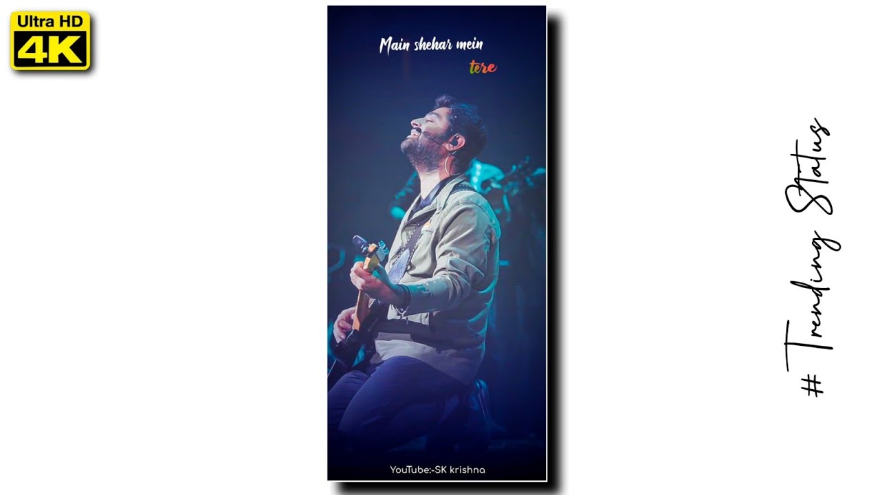 Chhod Diya Wo Raasta Arjit Singh Song | 4K Full Screen Status | 4K Full HD Status | SK krishna |