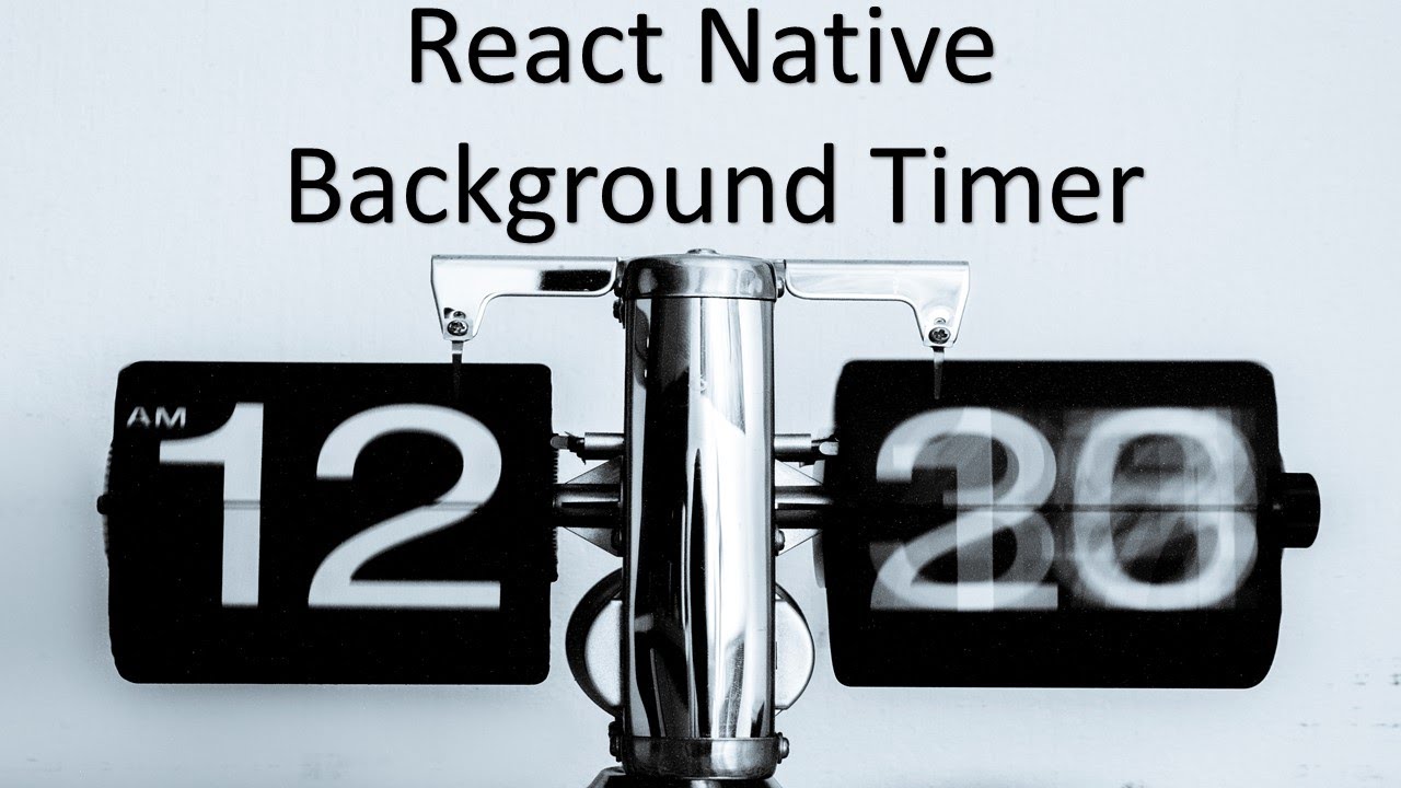 Build a React Native Background Countdown Timer (2021 with Hooks) - YouTube