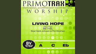 Video thumbnail of "Primotrax Worship - Living Hope (Medium Key - C - with Backing Vocals)"