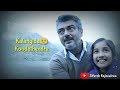 Unakenna Venum Sollu Lyrics Whatsapp Status | Thala Ajith | Yennai Arindhal | Harris Jayaraj | Ajith