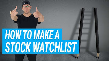 How To Make A Stock Watchlist with Tim Bohen