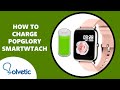   how to charge popglory p22 smartwatch  set up popglory smartwatch