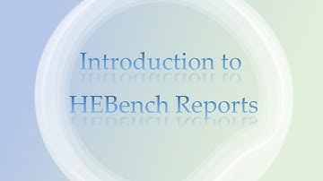 HEBench - What do the Results Look Like? (Introduction to Reports)