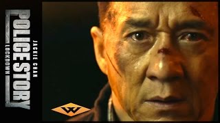 POLICE STORY: LOCKDOWN  Trailer | Starring Jackie Chan | Directed by Ding Sheng
