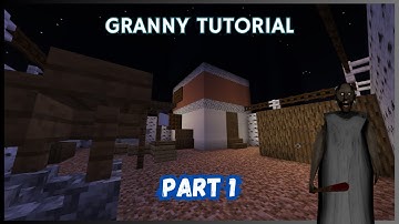 How To Make Granny! (Part 1) (Updated Map) (Minecraft Tutorial)