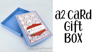 A2 Card Gift Box Tutorial