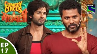 Comedy Circus Ke Mahabali - Episode 17 - Shahid Kapoor & Prabhudeva Special