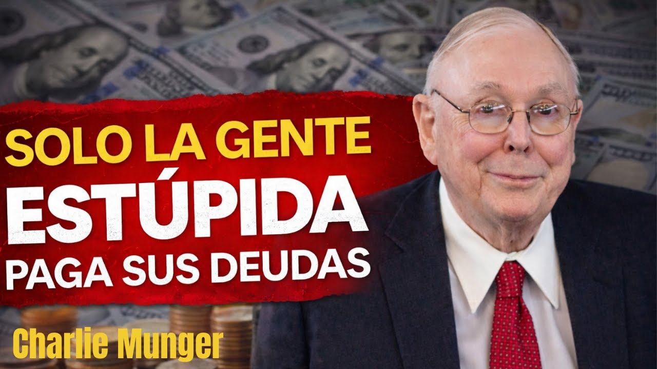 ¿Invertir o pagar deudas primero? El consejo de Charlie Munger