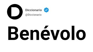 Benevolent Meaning in Spanish